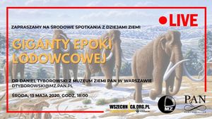 Giganty epoki lodowcowej / Dr Daniel Tyborowski, Wszechnica FWW
