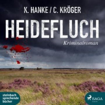 Heidefluch (Ungekürzt) audiobook, Kathrin Hanke