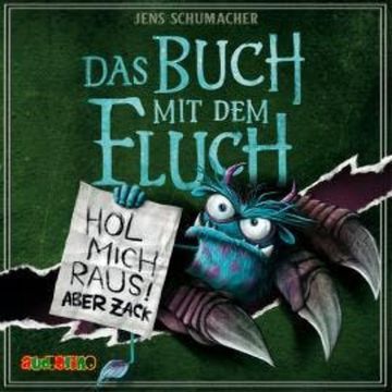 Hol mich raus, aber zack! - Das Buch mit dem Fluch, Band 2 (Gekürzt) audiobook, Jens Schumacher