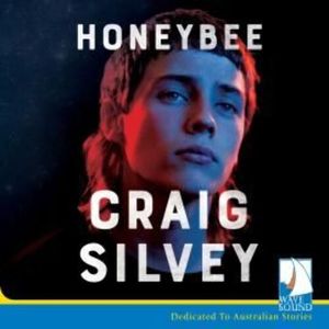Honeybee, Craig Silvey