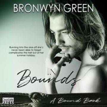 In Bounds - A Bound Book (Unabridged) audiobook, Bronwyn Green