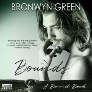 In Bounds - A Bound Book (Unabridged), Bronwyn Green