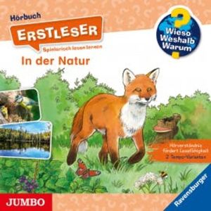 In der Natur [Wieso? Weshalb? Warum? ERSTLESER Folge 10], Carola von Kessel