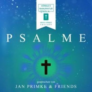 Kreuz - Psalme, Band 5 (ungekürzt) audiobook, Jan Primke