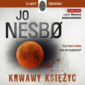 Krwawy księżyc audiobook, Jo Nesbo