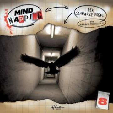 MindNapping, Folge 8: Der schwarze Vogel audiobook, Franjo Franjkovic