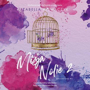 Misja Nolie 2 audiobook, Izabella Nowaczyk