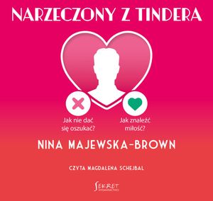 Narzeczony z Tindera, Nina Majewska-Brown