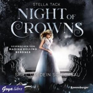 Night of Crowns. Spiel um dein Schicksal, Stella Tack