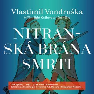 Nitranská brána smrti, Vlastimil Vondruška