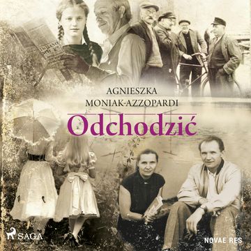 Odchodzić audiobook, Agnieszka Moniak-Azzopardi