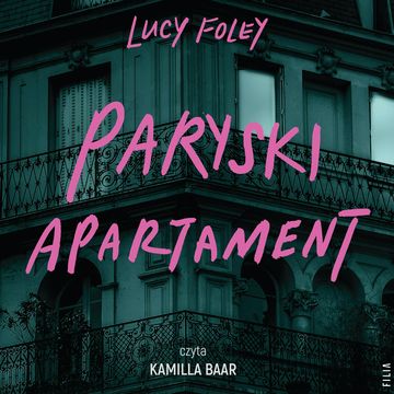 Paryski apartament audiobook, Lucy Foley