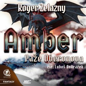 Amber 4: Paže Oberonova, Roger Zelazny
