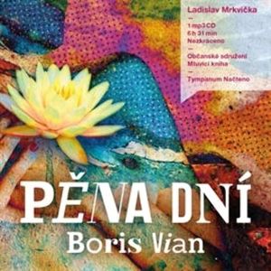 Pěna dní, Boris Vian