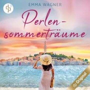Perlensommerträume (Ungekürzt) audiobook, Emma Wagner