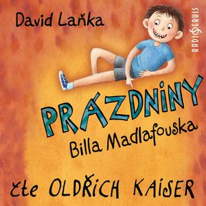 Prázdniny Billa Madlafouska, David Laňka