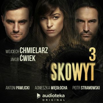 Skowyt. Odcinek 3 audiobook, Jakub Ćwiek, Wojciech Chmielarz