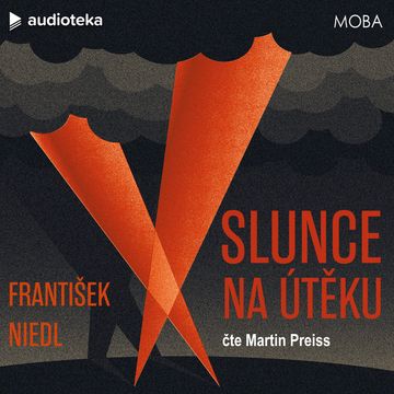 Slunce na útěku audiobook, František Niedl