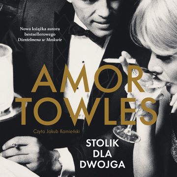Stolik dla dwojga audiobook, Amor Towles
