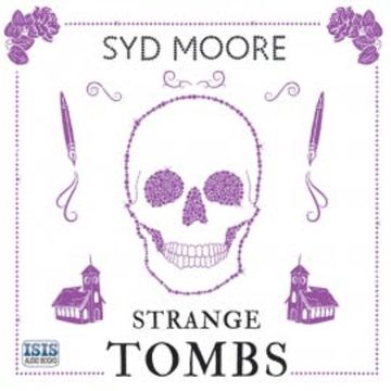 Strange Tombs audiobook, Syd Moore