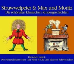 Struwwelpeter & Max und Moritz, Wilhelm Busch