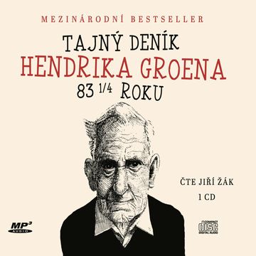 Tajný deník Hendrika Groena audiobook, Hendrik Groen