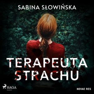 Terapeuta strachu, Sabina Słowińska