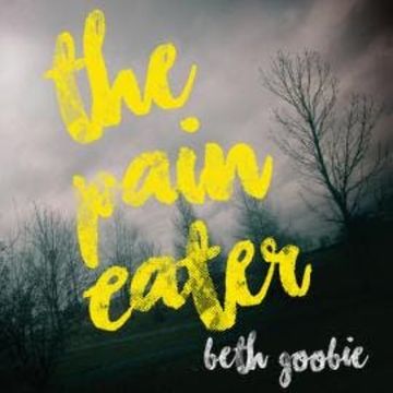 The Pain Eater (Unabridged) audiobook, Beth Goobie