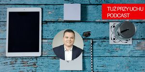 TPU 037: Dlaczego budowanie relacji w biznesie jest tak ważne? Wojciech Wrociński, Kasia Bieleniewicz