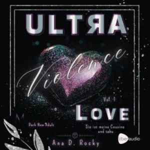 Ultra Violence - Love Vol. 1, Ana D. Rocky