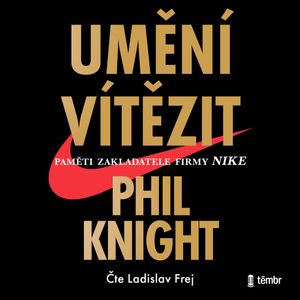 Umění vítězit (2. vydání), Phil Knight