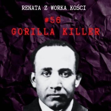 #56 Gorilla Killer audiobook, Renata Kuryłowicz