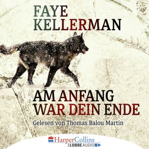 Am Anfang war dein Ende, Faye Kellerman
