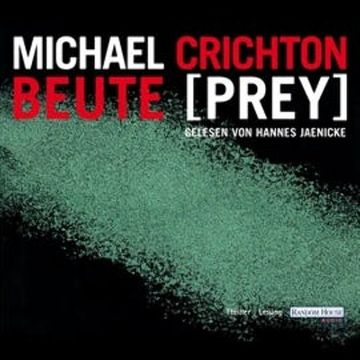Beute (Prey) audiobook, Michael Crichton