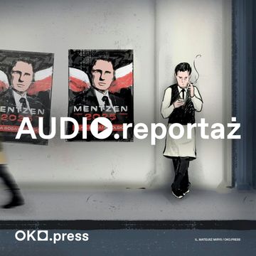 Bez nienawiści do polityków nasz dom wyleciałby w powietrze. Dziennik konfederaty przed II turą audiobook, OKO.press