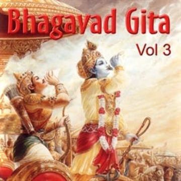 Bhagavad Gita, Vol. 3 audiobook, Bhagavad Gita