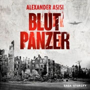 Blutpanzer audiobook, Alexander Asisi