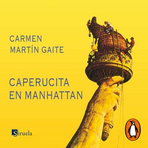 Caperucita en Manhattan, Carmen Martín Gaite