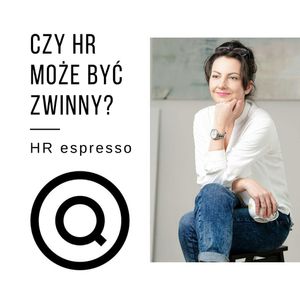 Czy HR może być zwinny? Kamila Rogowska - odc. 31, Jarek Jarzębowski