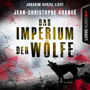 Das Imperium der Wölfe, Jean-Christophe Grangé
