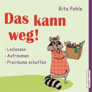 Das kann weg!, Rita Pohle