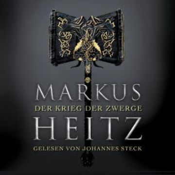 Der Krieg der Zwerge audiobook, Markus Heitz