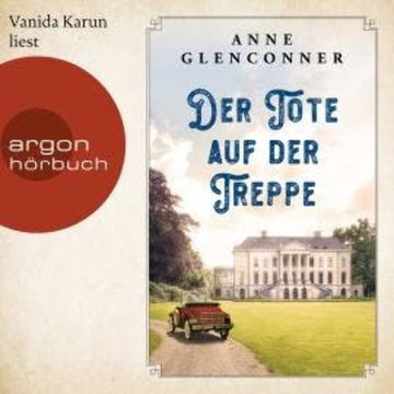 Der Tote auf der Treppe (Ungekürzte Lesung) audiobook, Anne Glenconner