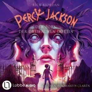 Der Zorn der dreifachen Göttin - Percy Jackson, Teil 7 (Gekürzt), Rick Riordan