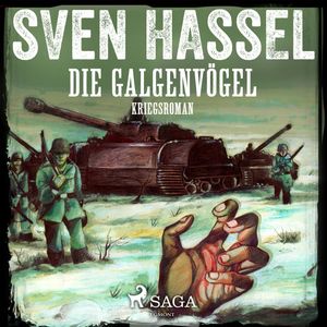 Die Galgenvögel, Sven Hassel