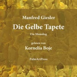 Die Gelbe Tapete, Manfred Giesler