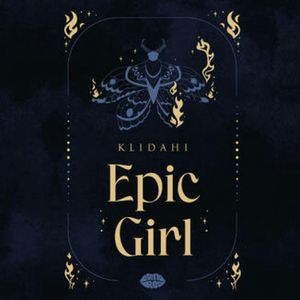 Epic Girl, klidahi