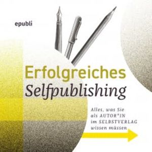 Erfolgreiches Selfpublishing, N.N.