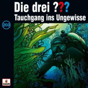 Folge 203: Tauchgang ins Ungewisse audiobook, André Minninger