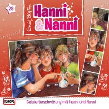 Folge 29: Geisterbeschwörung mit Hanni und Nanni audiobook, André Minninger